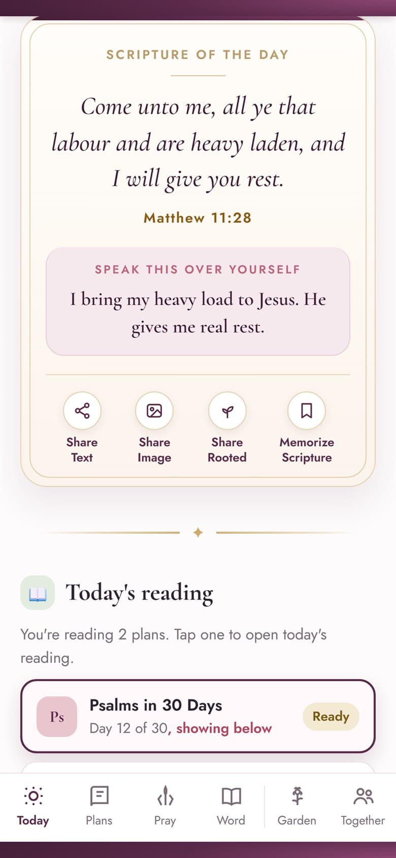 The Rooted app's Today screen: the Scripture of the day (Matthew 11:28), a line to speak over yourself, share and memorize buttons, and today's reading